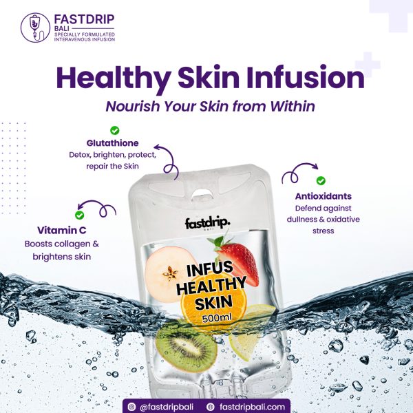 healthy skin infusion
